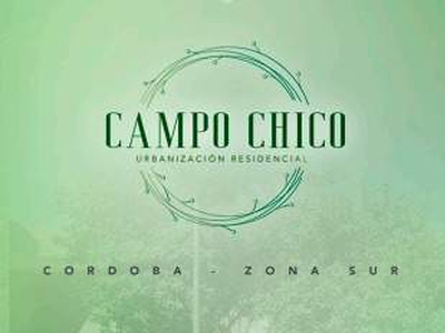 Campo Chico - Lotes De 360 Y 600m2 - Camino San Carlos